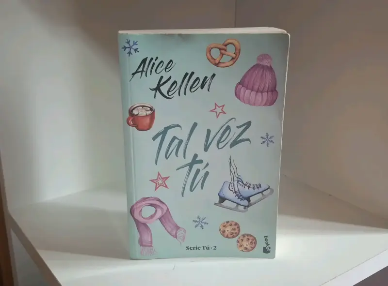 Libro 'Tal Vez Tú' de Alice Kellen
