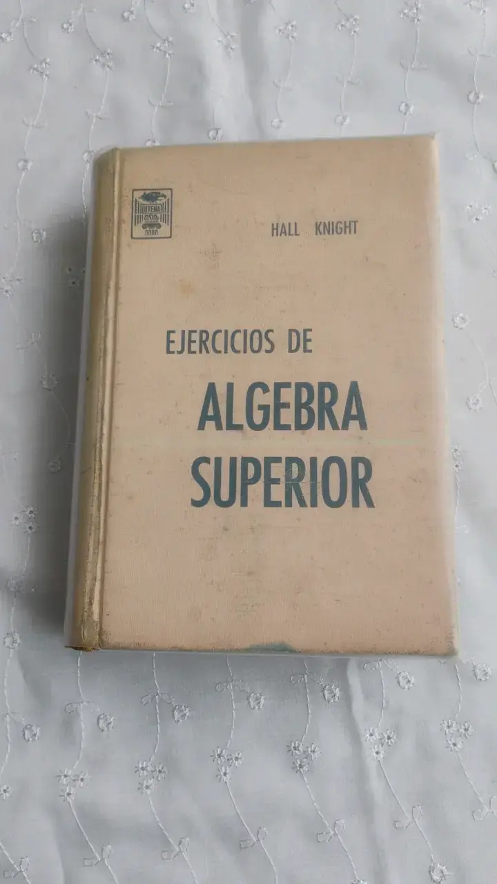 Libro Ejercicios de Álgebra Superior Hall y Knight - 1