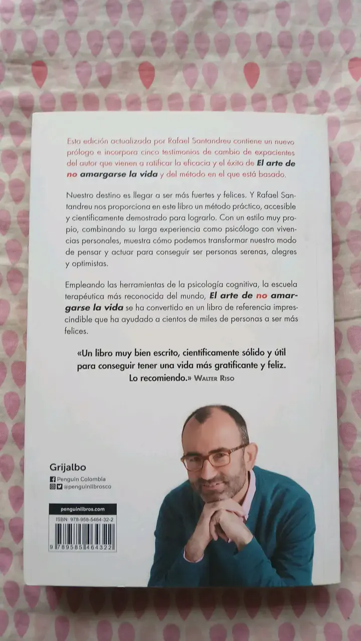 Libro El Arte De No Amargarse La Vida de Rafael Santandreu - 2