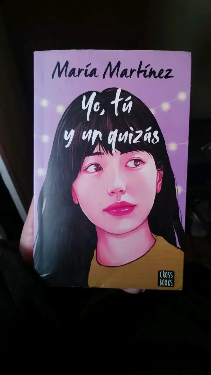 Libro 'Yo, tú y un quizás' de María Martínez - 1
