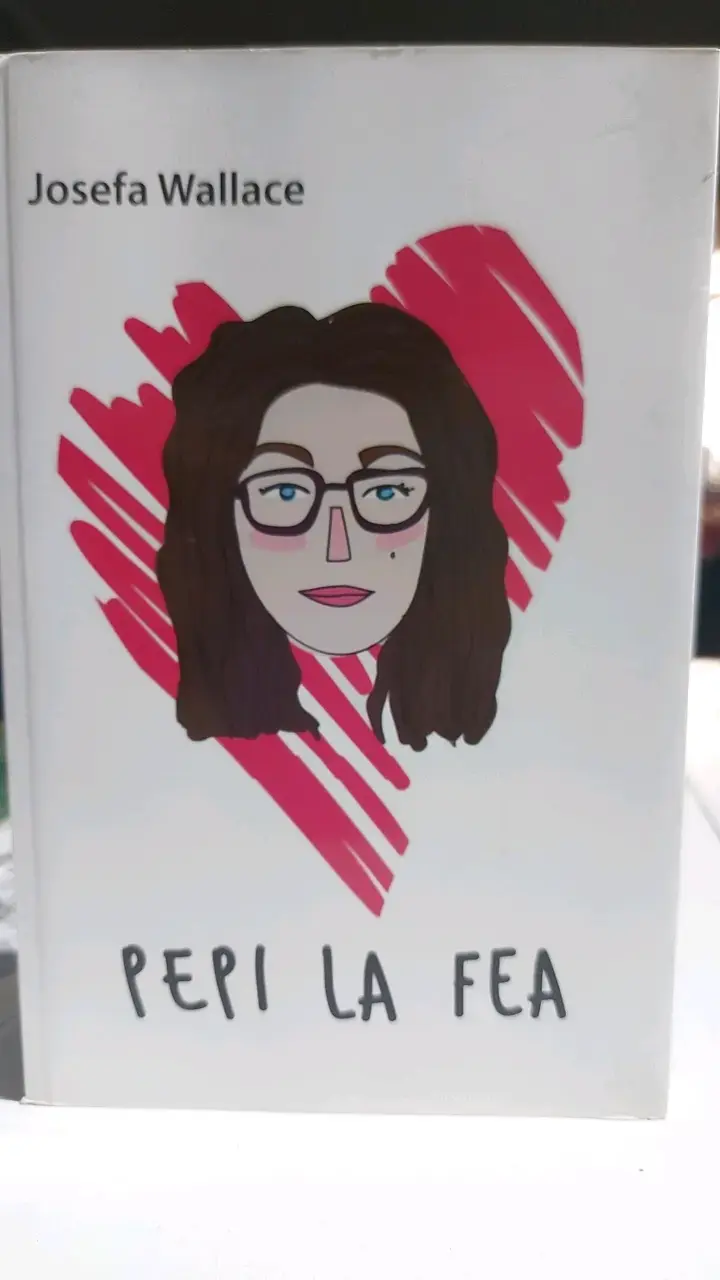 Libro 'Pepi La Fea' de Josefa Wallace
