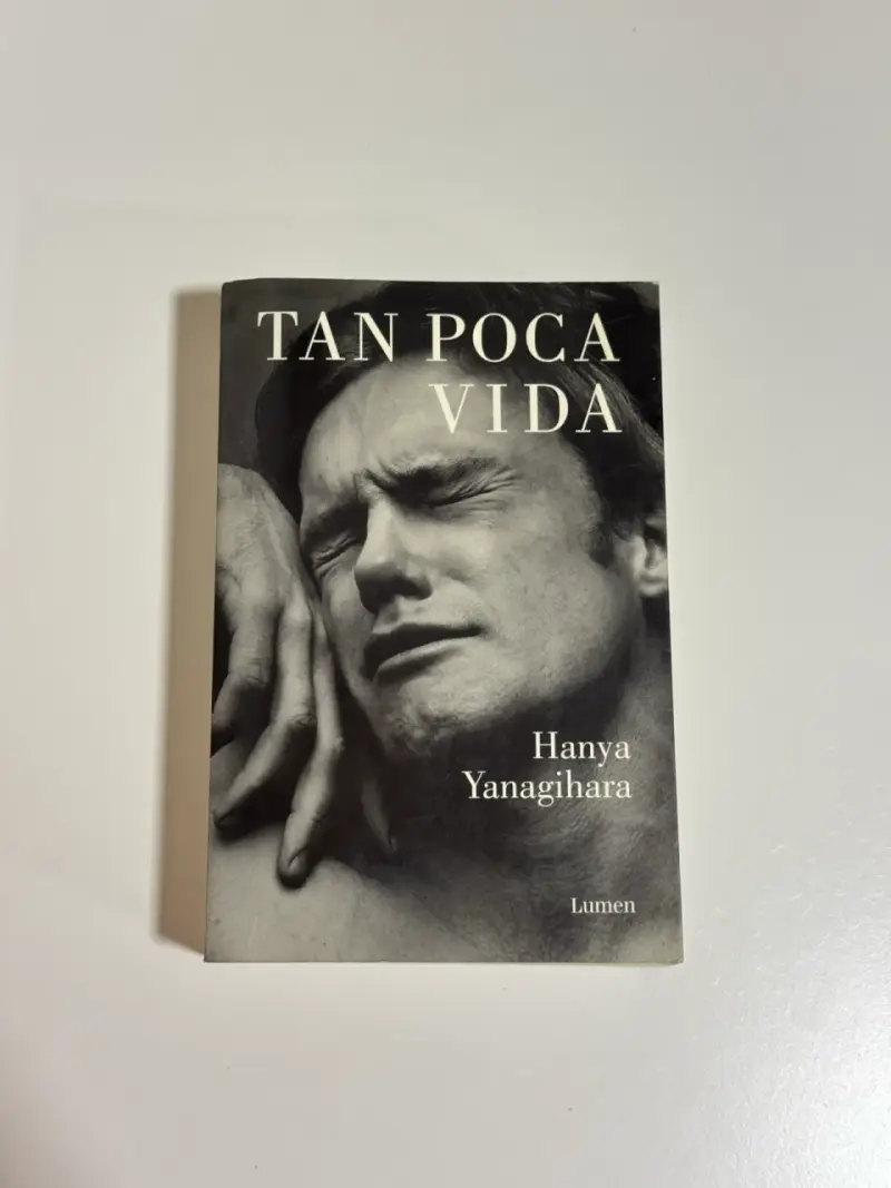 Libro 'Tan Poca Vida' de Hanya Yanagihara - 1