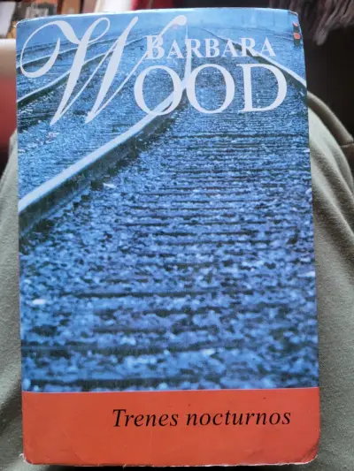 Libro 'Trenes Nocturnos' de Barbara Wood - miniatura 1