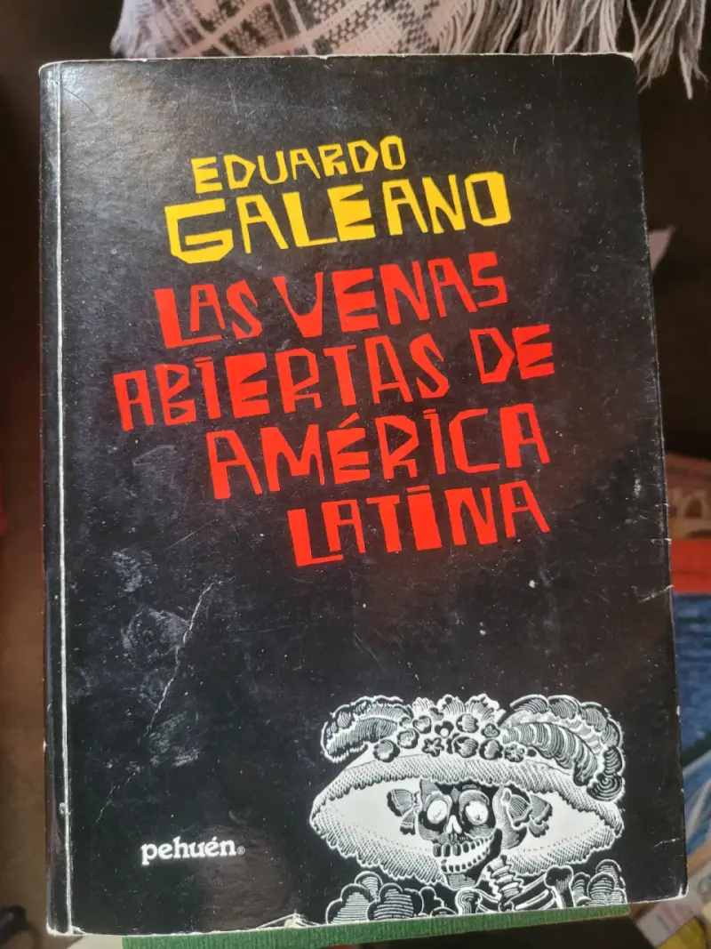 Libro 'Las Venas Abiertas de América Latina' de Eduardo Galeano - 1