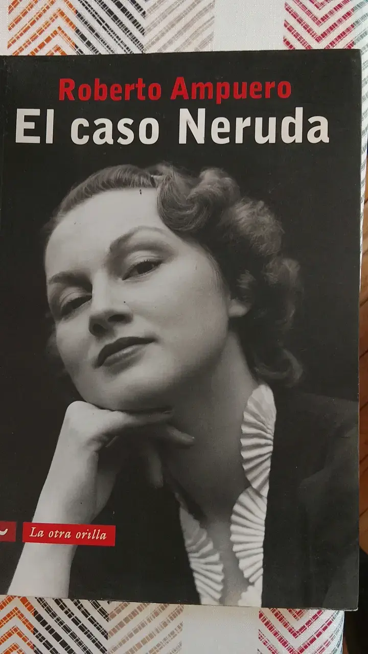 Libro El Caso Neruda de Roberto Ampuero - 1