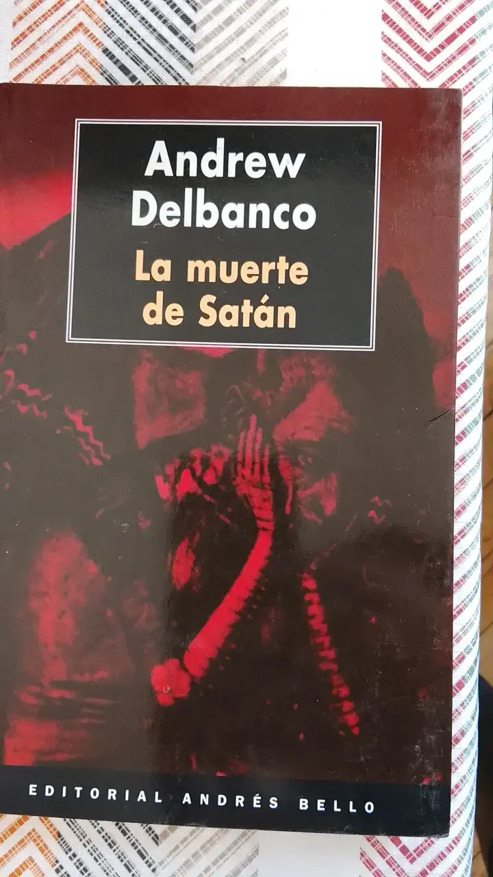 Libro 'La Muerte de Satán' de Andrew Delbanco - 1