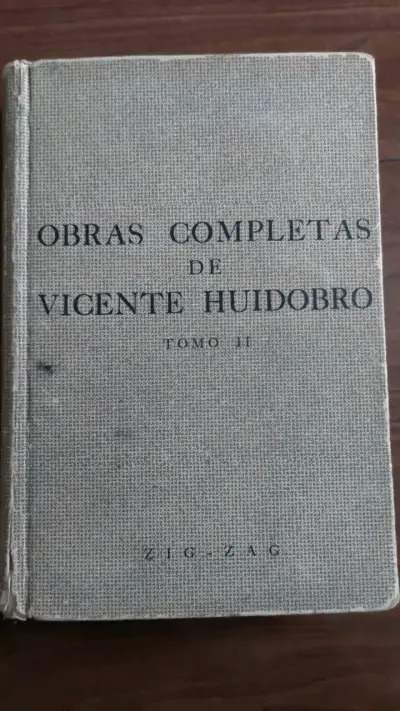 Obras Completas de Vicente Huidobro Tomo II - miniatura 1