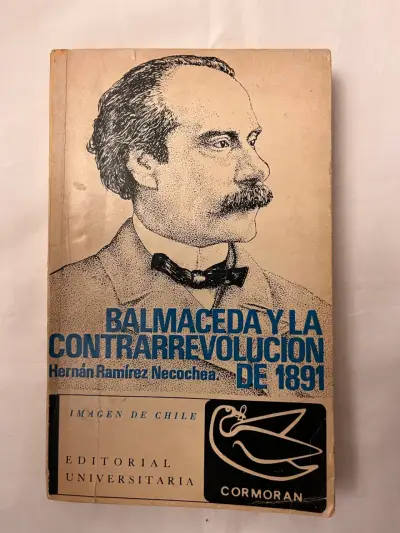 Libro Balmaceda y la Contrarrevolución de 1891 - miniatura 1