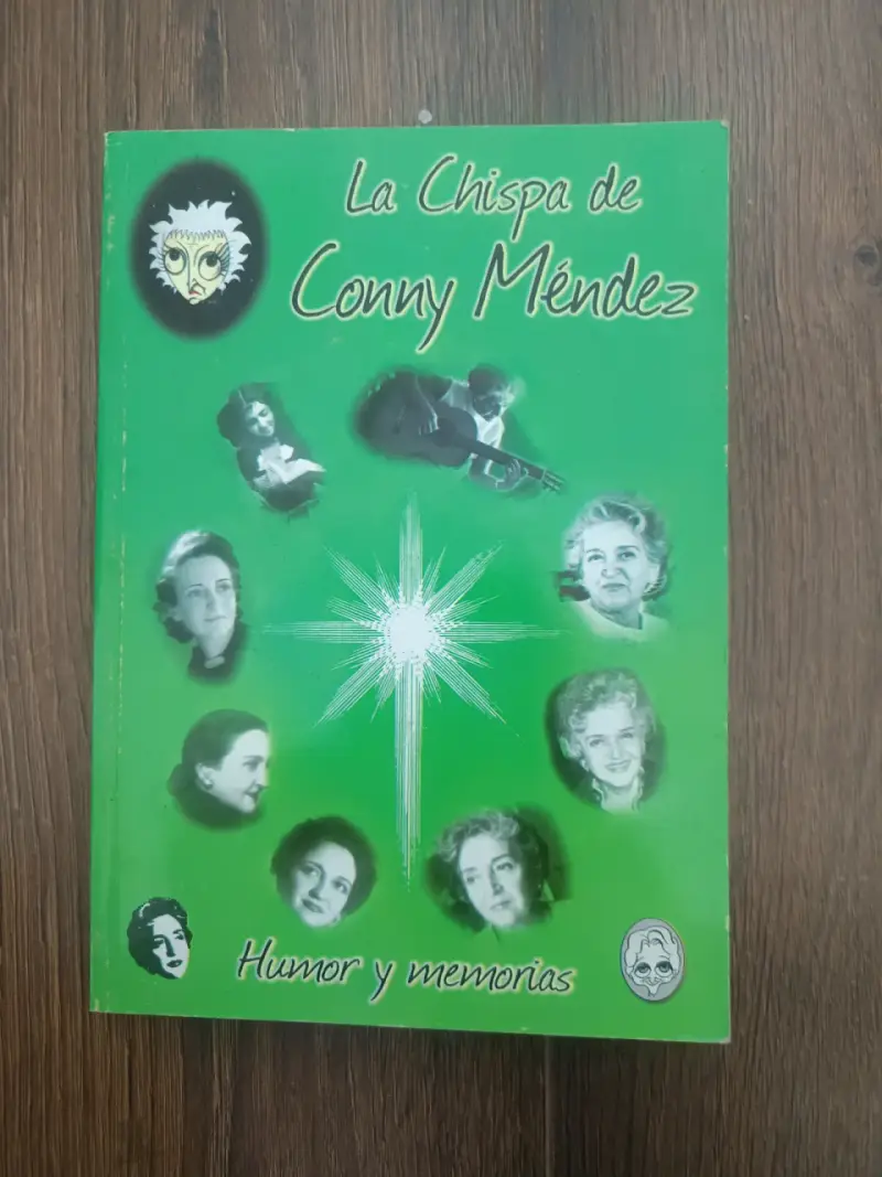 Libro 'La Chispa de Conny Méndez' Humor y Memorias