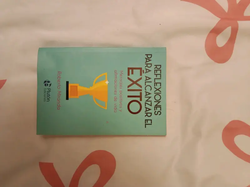 Libro Reflexiones Para Alcanzar El Éxito de Roberto Miranda