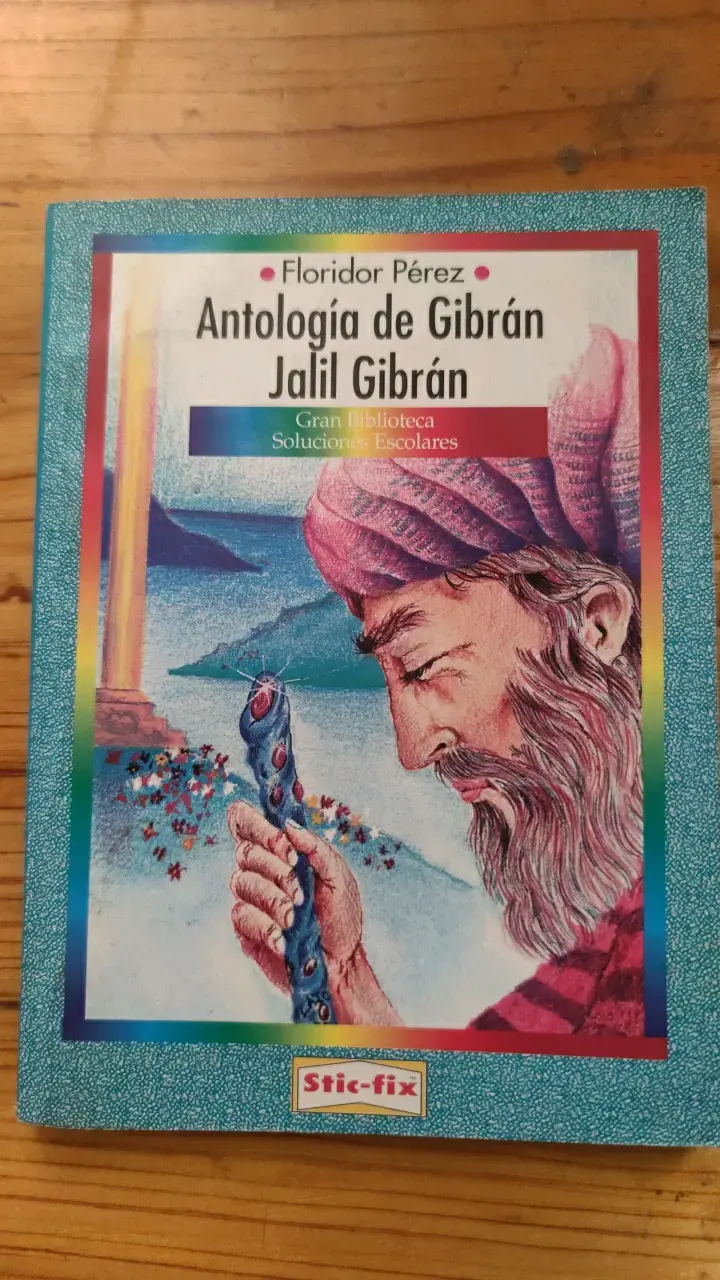 Antología de Gibrán Jalil Gibrán por Floridor Pérez