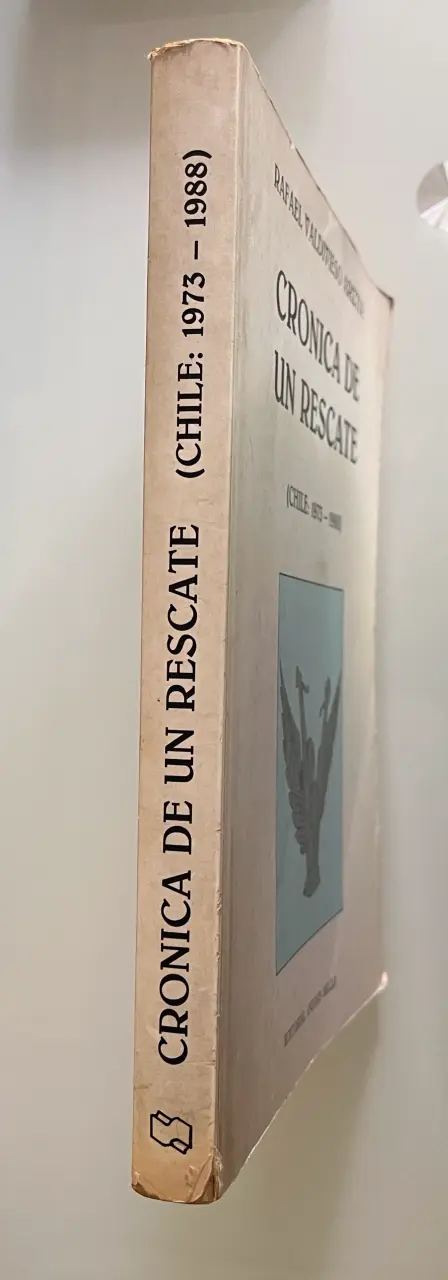 Crónica de un Rescate Chile 1973-1988 - 4