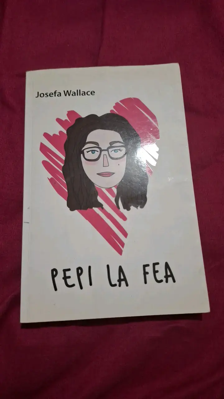 Libro 'Pepi La Fea' de Josefa Wallace - 1