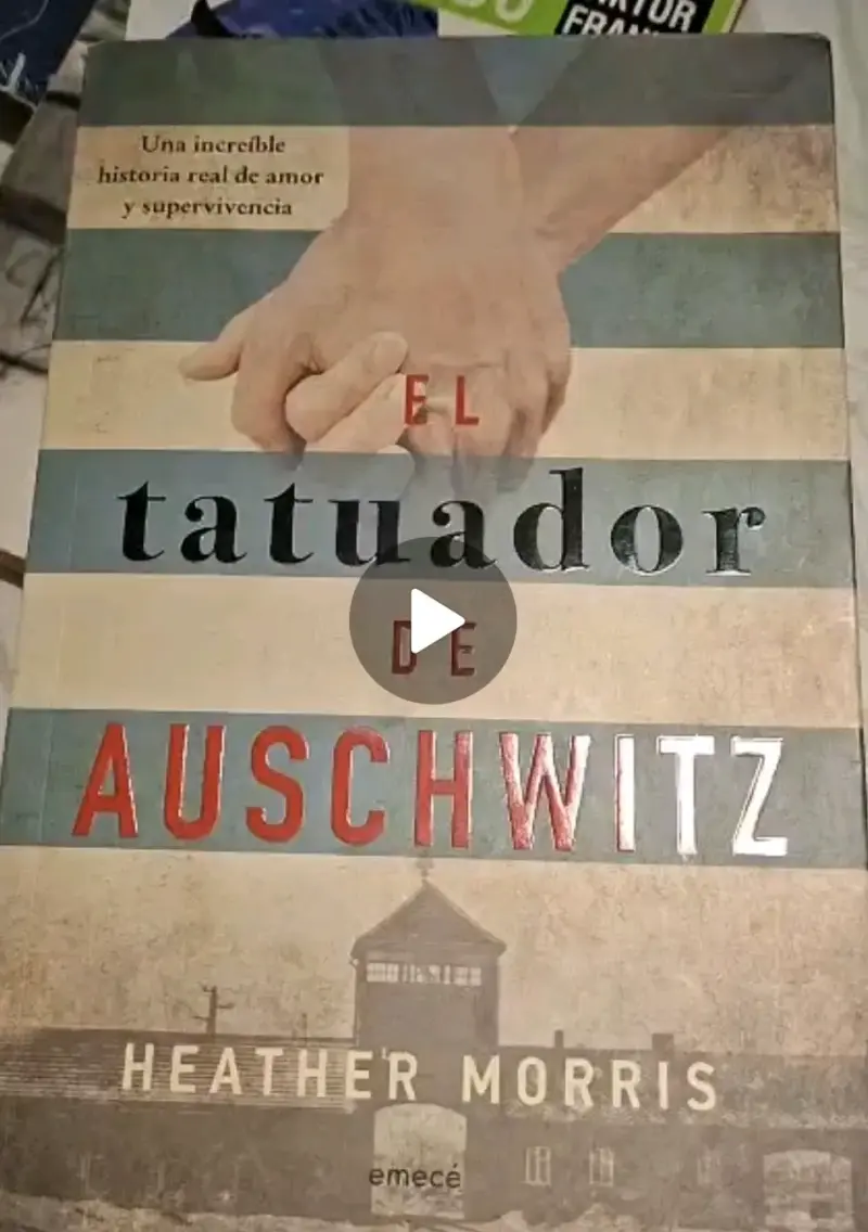 Libro El Tatuador de Auschwitz de Heather Morris