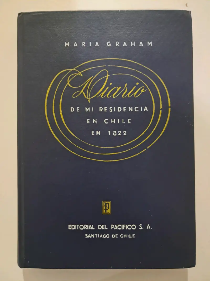 Libro 'Diario de mi Residencia en Chile' de Maria Graham - 1
