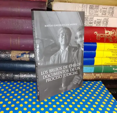 Los Brujos De Chiloé: Documentos De Un Proceso - miniatura 1