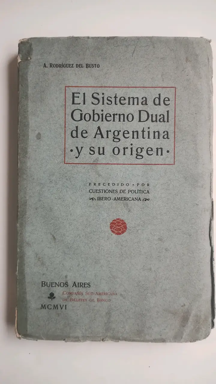 Libro antiguo 'El Sistema de Gobierno Dual de Argentina' - 1