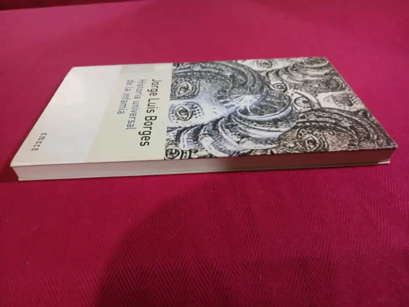 Libro 'Historia Universal de la Infamia' de Jorge Luis Borges - 4