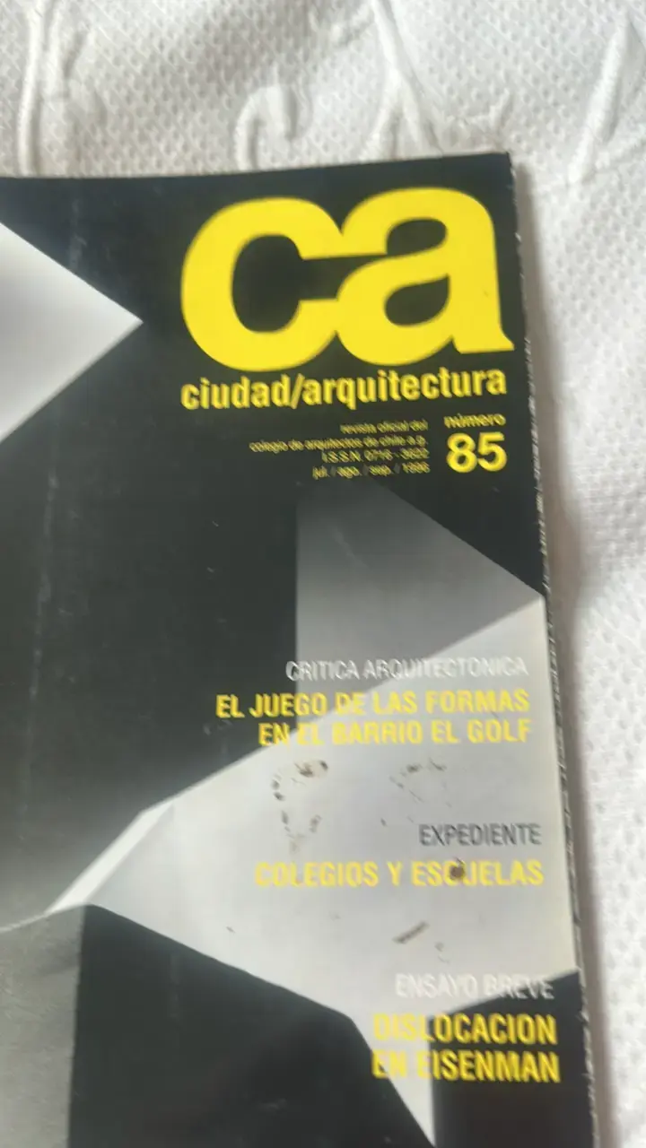 Revista Ciudad/Arquitectura Número 85 - 2