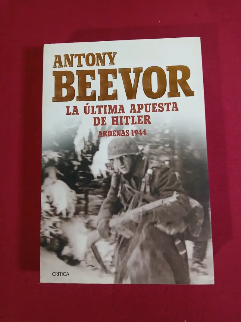 Libro 'La Última Apuesta de Hitler' de Antony Beevor - 1