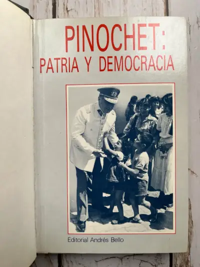 'Pinochet: Patria y Democracia Editorial Andrés B - miniatura 2