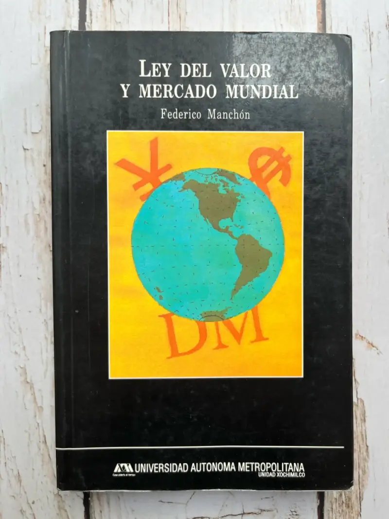 Ley del Valor y Mercado Mundial Federico Manchón - 1