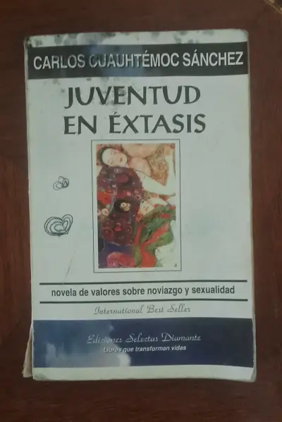 Libro Juventud en Éxtasis de Carlos Cuauhtémoc Sánchez - miniatura 1