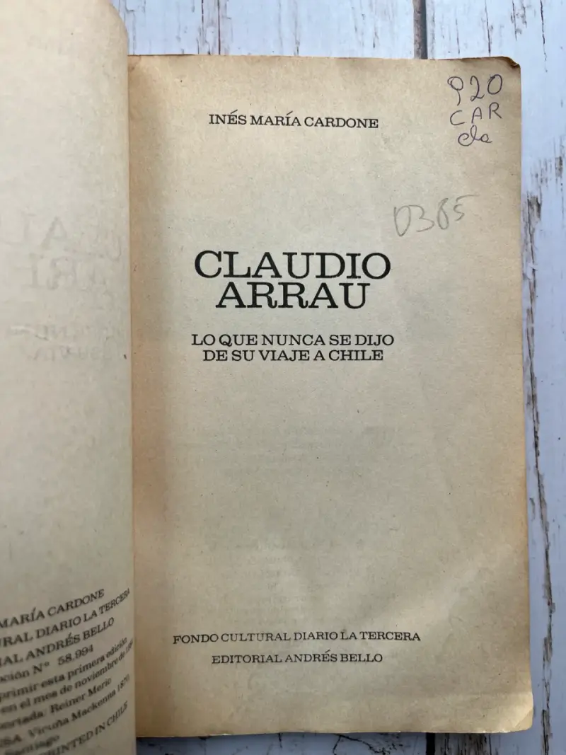 'Claudio Arrau: Lo Que Nunca Se Dijo De Su Vi - 2