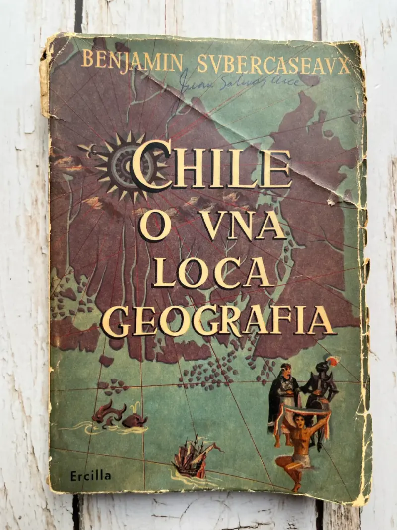 'Chile o Una Loca Geografía' de Benjamin Subercas - 1
