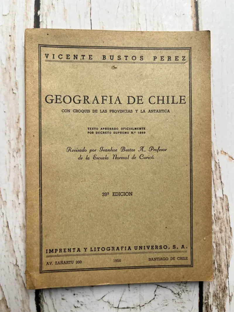 Libro Geografía de Chile Vicente Bustos Pérez 1956 - 1