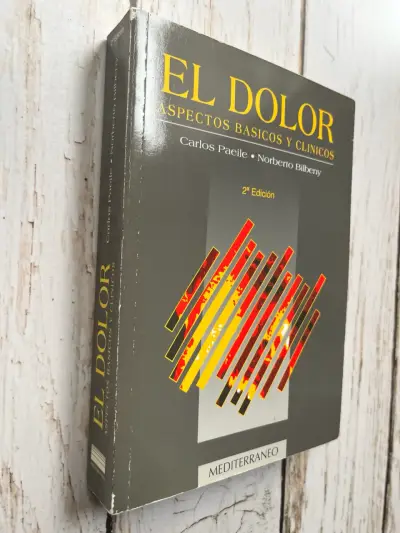 El Dolor Aspectos Básicos y Clínicos / Carlos P - miniatura 2