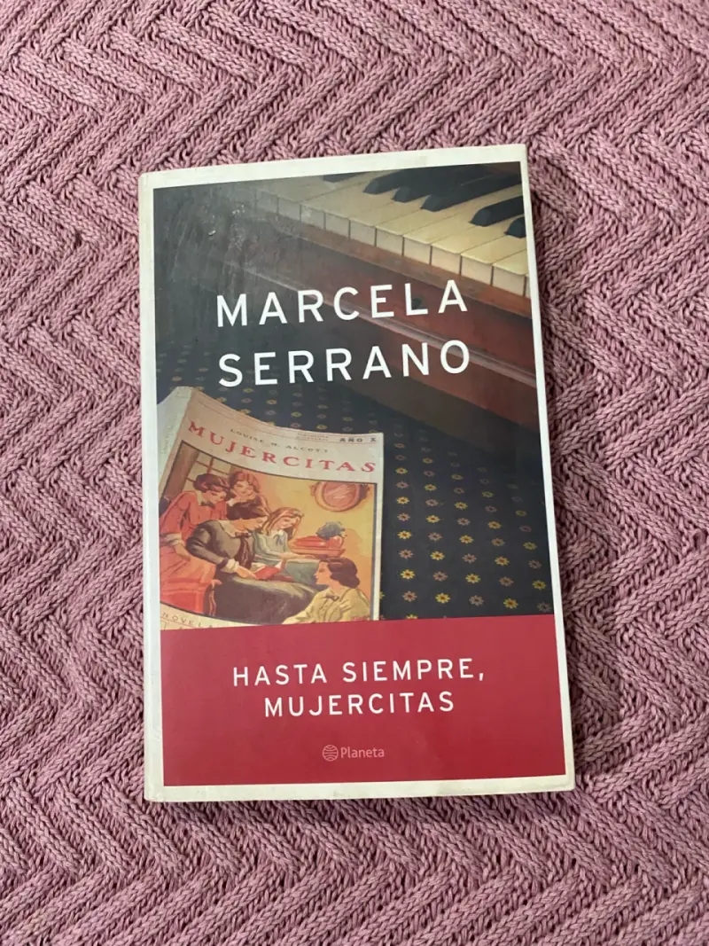 Libro 'Hasta Siempre, Mujercitas' de Marcela Serrano - 1