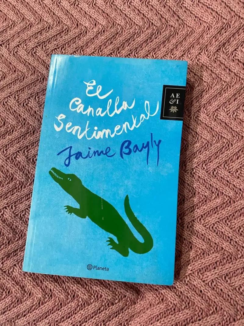 Libro 'El Canalla Sentimental' de Jaime Bayly - 1
