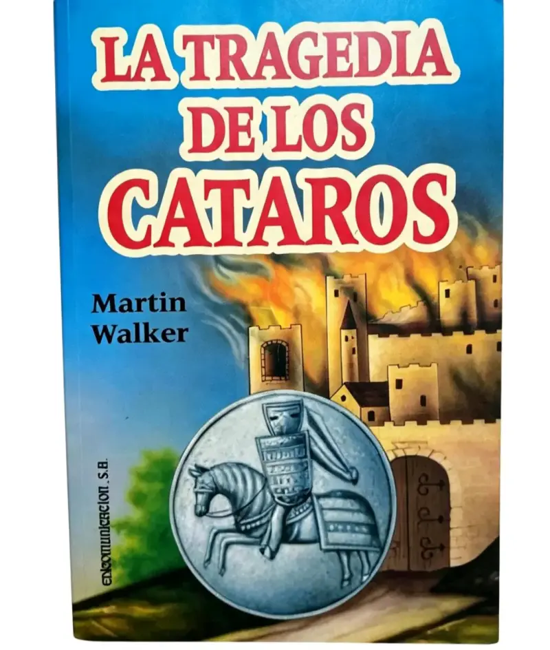 Libro 'La Tragedia de los Cátaros' de Martin Walker