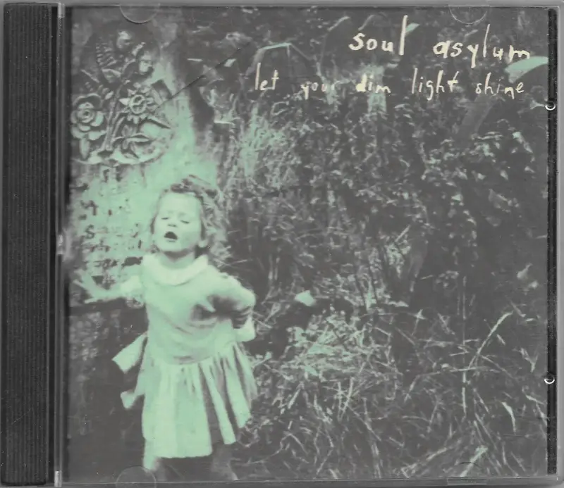 Soul Asylum – Let Your Dim Light Shine (CD) - 1