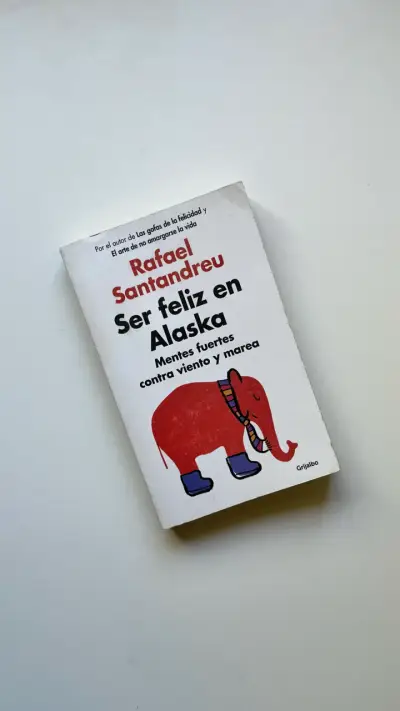 Libro 'Ser feliz en Alaska' de Rafael Santandreu - miniatura 1