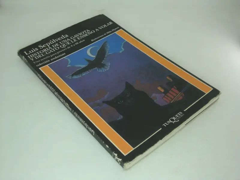 Libro 'Historia de una Gaviota y del Gato que le Enseñó a Volar' de Luis Sepúlveda - 3