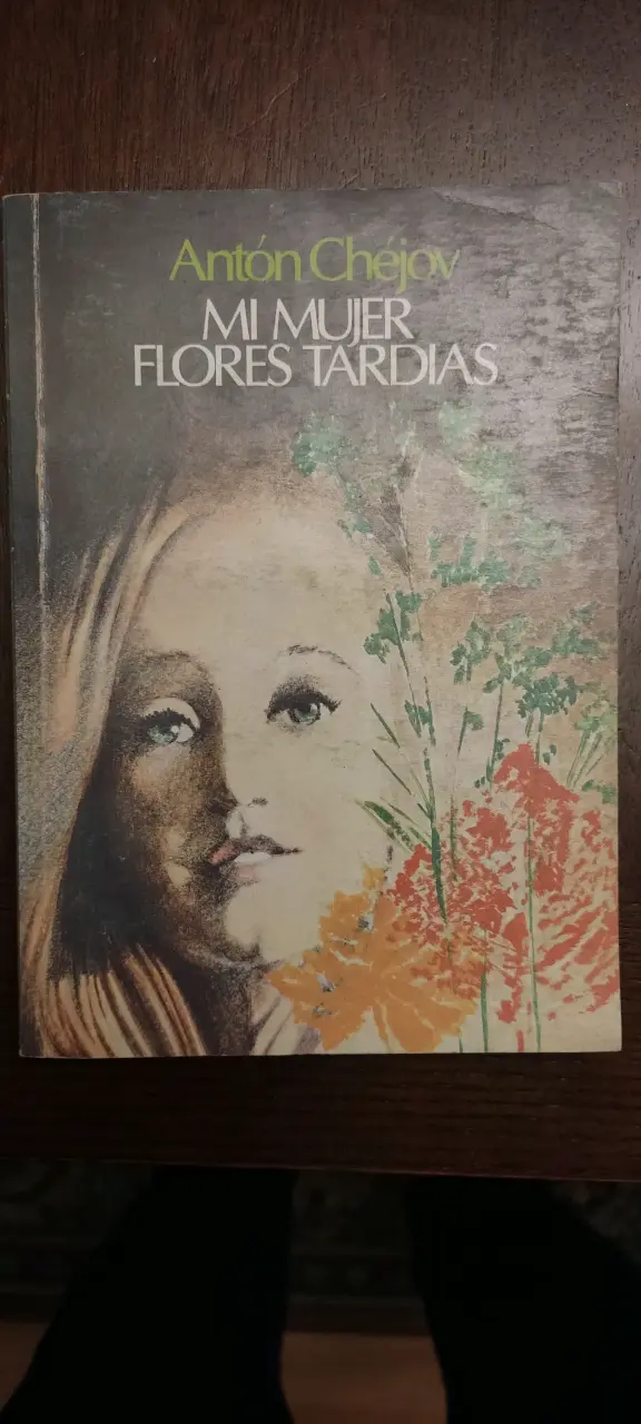 Libro Mi Mujer Flores Tardías de Antón Chéjov - 1