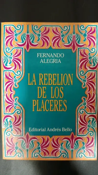 Libro 'La Rebelión de los Placeres' de Fernando Alegría - miniatura 1