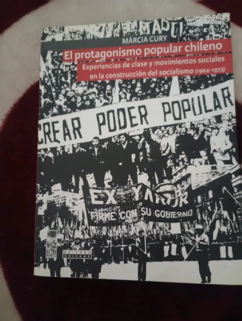 Libro El Protagonismo Popular Chileno de Marcia Cury