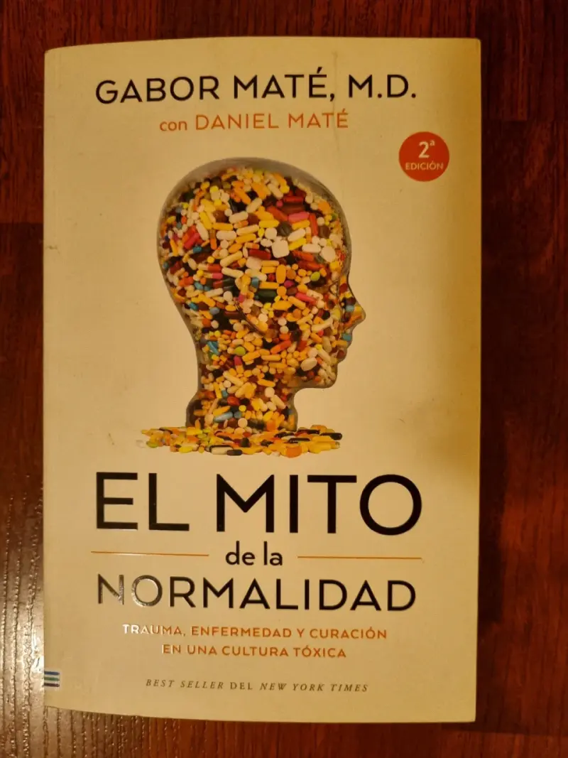 Libro El Mito de la Normalidad de Gabor Maté - 1