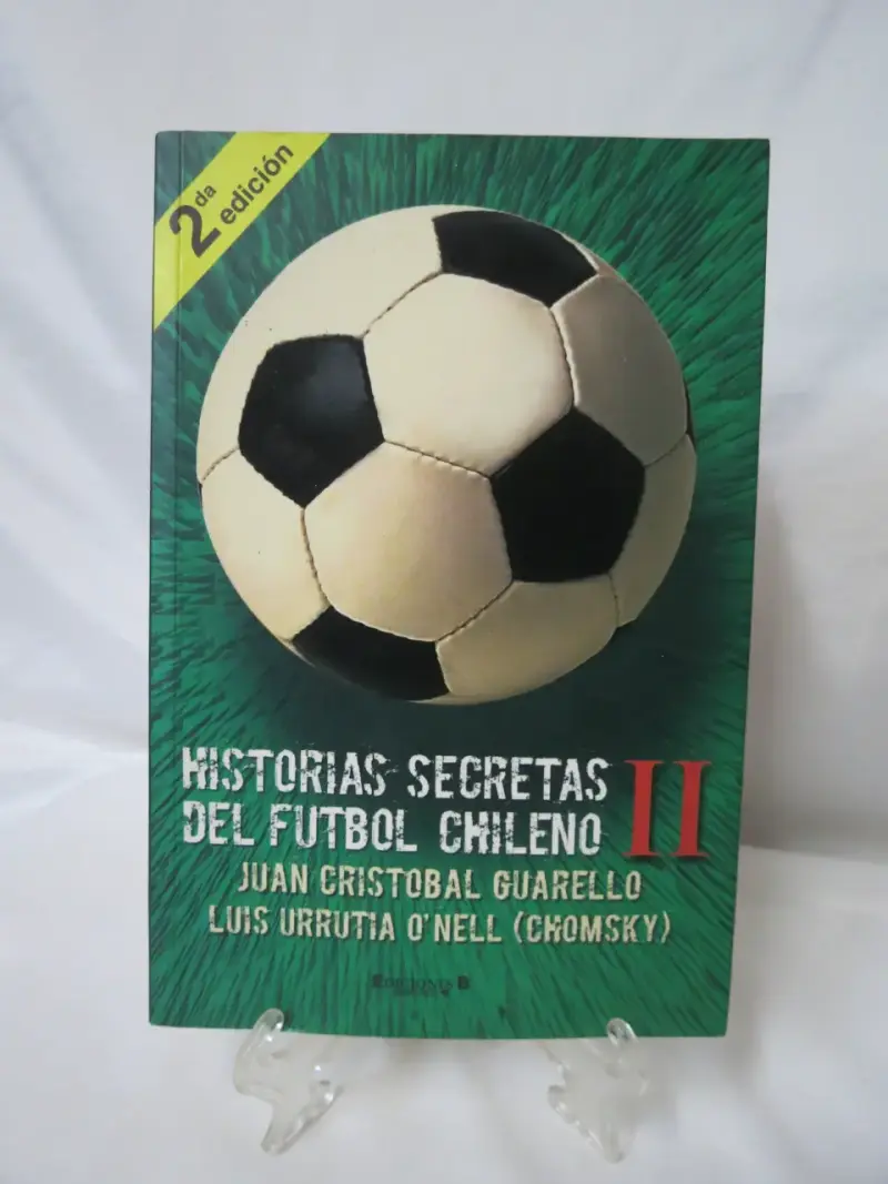 Libro: Historias Secretas Del Futbol Chileno 2 - 1