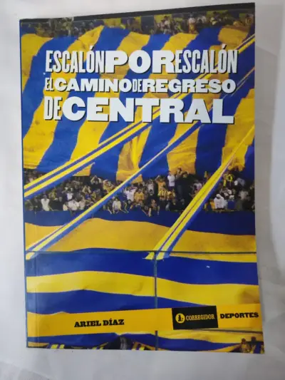 Libro fútbol  Escalón Por Escalón Rosario Central - miniatura 3