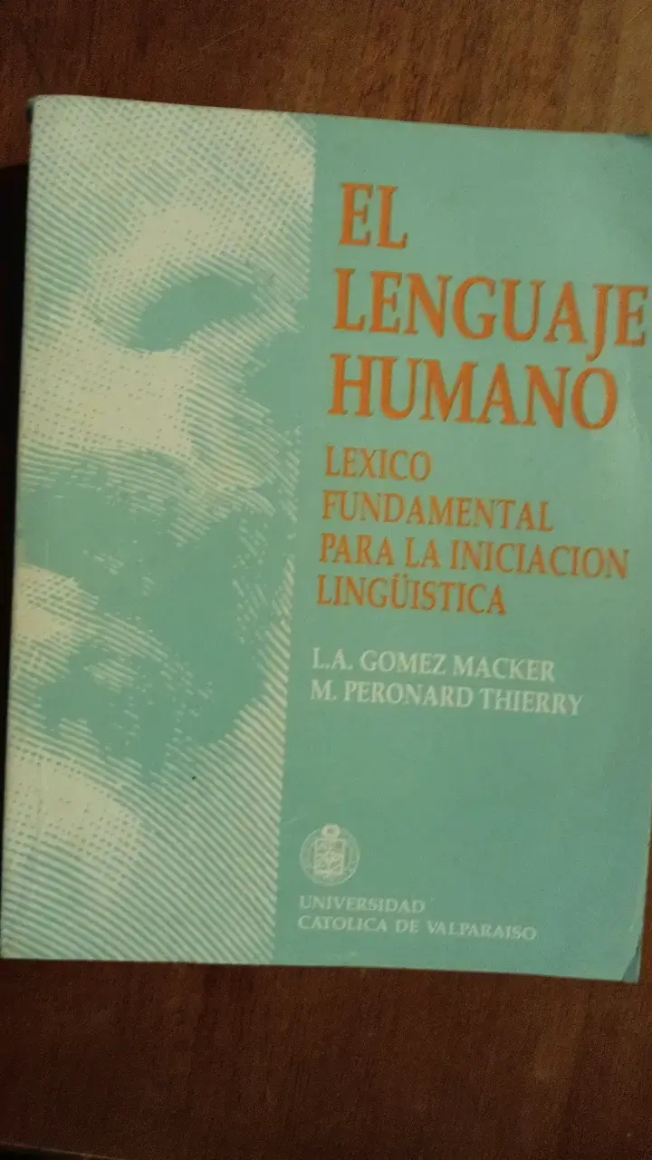 Libro El Lenguaje Humano de Gómez Macker y Peronard Thierry - 1