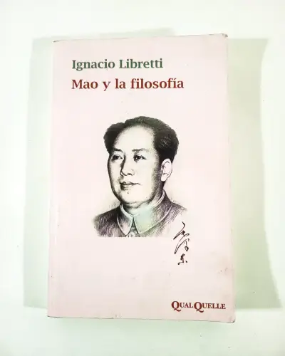 Mao y la filosofía - Ignacio Libretti. - miniatura 1