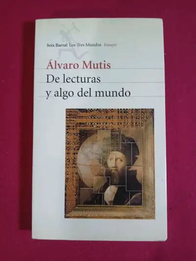 Libro 'De lecturas y algo del mundo' de Álvaro Mutis - miniatura 1