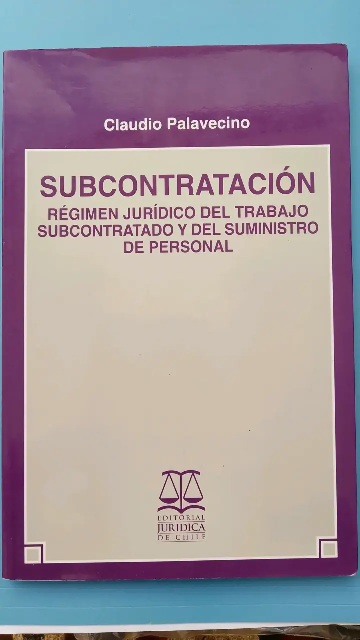 Libro Subcontratación Régimen Jurídico Claudio Palavecino - 1