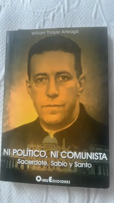 Libro 'Ni Político, Ni Comunista' de William Thayer Arteaga - miniatura 1