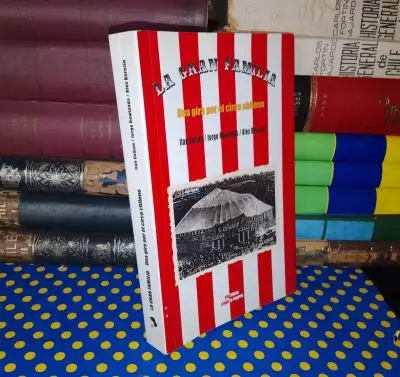La Gran Familia  - Una gira por el circo chileno - miniatura 1
