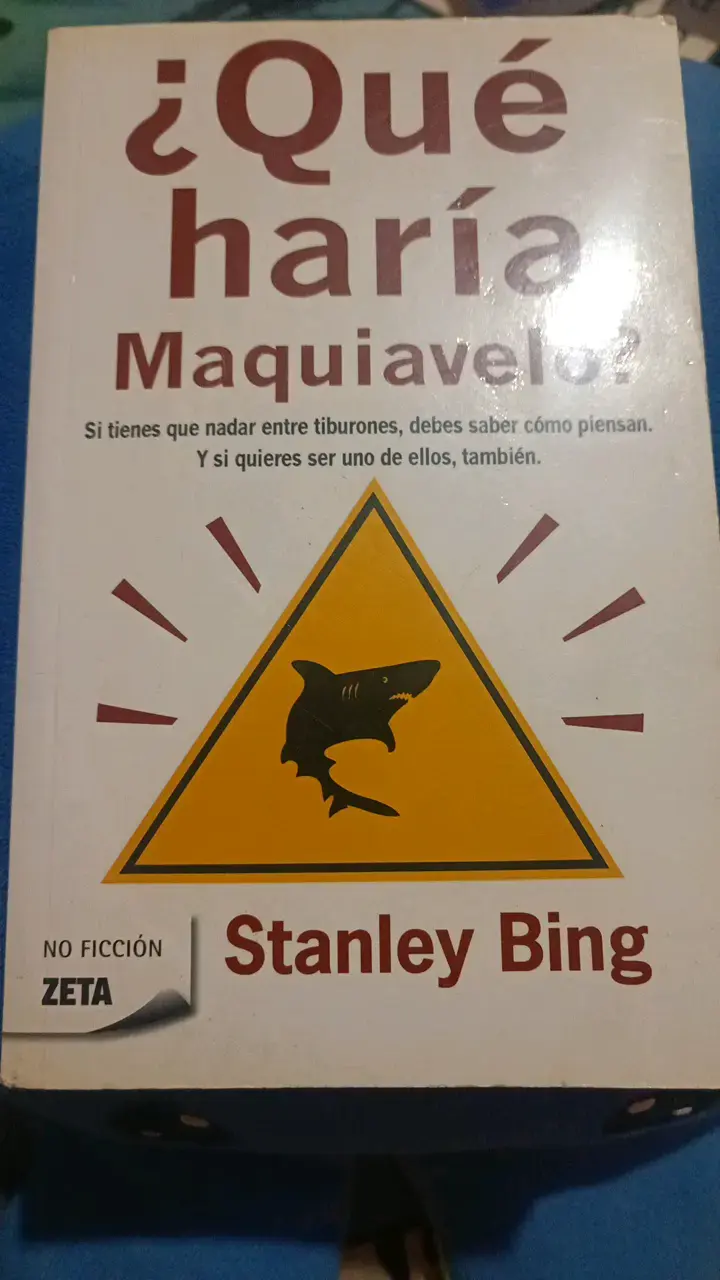 Libro '¿Qué haría Maquiavelo?' de Stanley Bing - 1